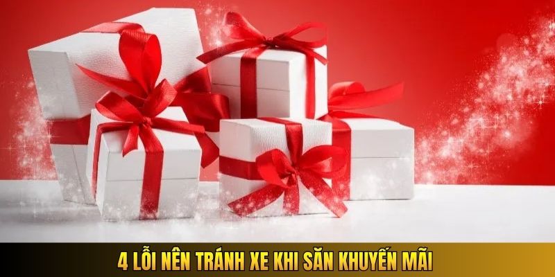 4 lỗi nên tránh xe khi săn khuyến mãi
