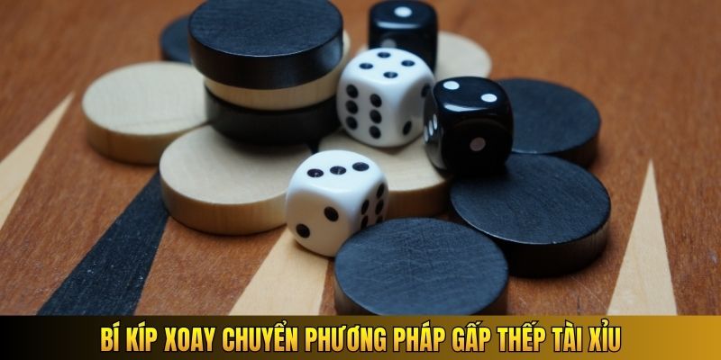 Bí kíp xoay chuyển phương pháp gấp thếp Tài Xỉu